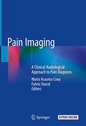 Pain Imaging: A Clinical-Radiological Approach to Pain Diagnosis 