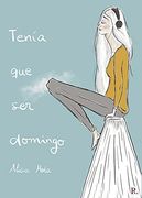 Tenía que ser Domingo