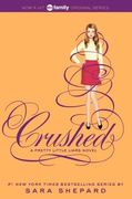 Pretty Little Liars #13: Crushed (en Inglés)