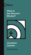 What is the Church'S Mission? (Church Questions)