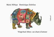 Vingt-Huit Betes: Un Chant D'amour - Illustre (en Francés)