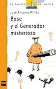 Base y el generador misterioso (Barco de Vapor Naranja)