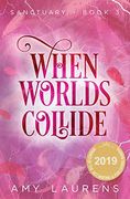 When Worlds Collide (Sanctuary) (en Inglés)