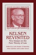 Kelsen Revisited: New Essays on the Pure Theory of Law (en Inglés)