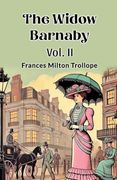 The Widow Barnaby Vol. Ii (en Inglés)