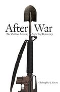 After War: The Political Economy of Exporting Democracy (Stanford Economics & Finance) (en Inglés)