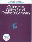 Quien es y Quien fue Maravilloso Conde Saint Germain (in Spanish)