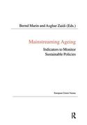 Mainstreaming Ageing: Indicators to Monitor Sustainable Progress and Policies