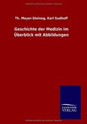 Geschichte der Medizin im Überblick mit Abbildungen (German Edition)