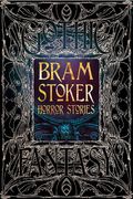 Bram Stoker Horror Stories (Gothic Fantasy) (en Inglés)