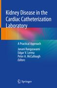 Kidney Disease in the Cardiac Catheterization Laboratory: A Practical Approach