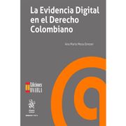 Evidencia Digital en el Derecho Colombiano