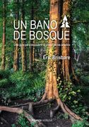 Un Baño de Bosque
