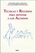 Técnicas y recursos para motivar a los alumnos (Educación y Pedagogía)