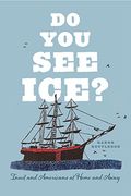 Do you see Ice? Inuit and Americans at Home and Away 