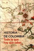 Historia de Colombia. Todo lo que hay que saber