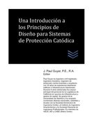 Una Introducción a los Principios de Diseño para Sistemas de Protección Catódica
