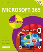 Microsoft 365 in Easy Steps: Covers Microsoft Office Essentials (en Inglés)