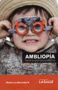 AMBLIOPIA DESDE LA OPTOMETRIA PEDIATRICA