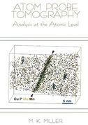 atom probe tomography,analysis at the atomic level
