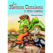La Hermosa Camaleona: y otros cuentos
