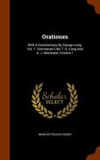 Orationes: With A Commentary By George Long. Vol. 1. Verrinarum Libri 7. G. Long And A. J. Macleane, Volume 1 (en Inglés)