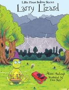 Larry Lizard (Little Mouse Bedtime Stories) (Volume 1)