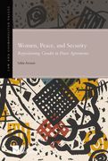 Women, Peace, and Security: Repositioning gender in peace agreements (en Inglés)