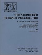 textiles from beneath the temple of pachacamac, peru: a part of the uhle collection
