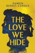 The Love We Hide (en Inglés)