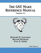 Gnu Make Reference Manual: Version 4. 2 (en Inglés)