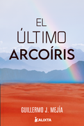 El último arcoiris