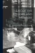 List of the Fellows and Members; 1842 (en Inglés)