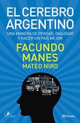 El Cerebro Argentino - Niro Mateo,Manes Facundo - Planeta
