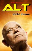 Alt, nicht dumm: Seniorenbetreuung (en Alemán)