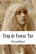 Trop de Faveur Tue (en Francés)