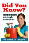 Did You Know?: A complete guide to using everyday household items (en Inglés)