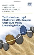The Economic and Legal Effectiveness of the European Union’S Anti-Money Laundering Policy (en Inglés)
