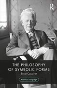The Philosophy of Symbolic Forms, Volume 1: Language