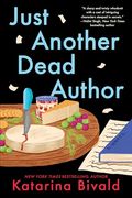 Just Another Dead Author: A Novel (en Inglés)