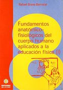 Fundamentos anatómico-fisiológicos del cuerpo humano aplicados a la educación física: 2