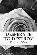 Desperate To Destroy (en Inglés)
