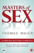 Masters of Sex: La Pareja que Enseñó a América Cómo Amar