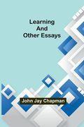Learning and Other Essays 