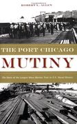 Port Chicago Mutiny, The (en Inglés)