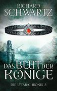 Das Blut der Könige: Die Lytar-Chronik 3 (en Alemán)