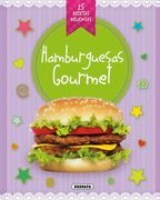 Hamburguesas gourmet (Recetas deliciosas)