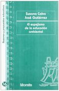 Espejismo de la Educación Ambiental, el