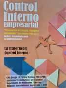 Control interno empresarial: prevención de riesgos, fraudes y corrupción con enfoque COSO