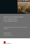 Irregular Migration as a Challenge for Democracy (en Inglés)